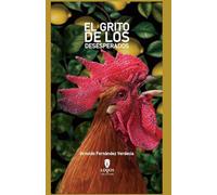 El grito de los desesperados