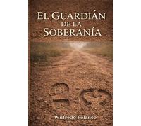 El Guardián de la Soberanía: Una alegoría sobre la memoria que sostiene a los pueblos