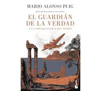 El guardián de la verdad y la tercera puerta del tiempo