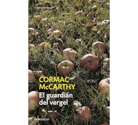 El guardian del vergel/ The Orchard Keeper: 6 (Contemporanea)