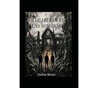 El guardián en las sombras