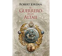 El guerrero de los Altaii (Biblioteca Robert Jordan)