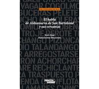 El habla de Aldeanueva de San Bartolomé y sus cercanías: Diccionario rural