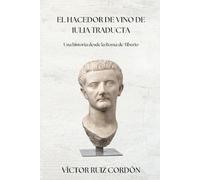 El hacedor de vino de Iulia Traducta