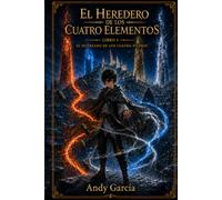 El Heredero de los Cuatro Elementos: El Huerfano de los Cuatro Pilares