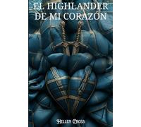 El highlander de mi corazón