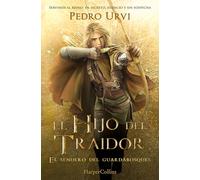 El Hijo del Traidor (El Sendero del Guardabosques, Libro 1)