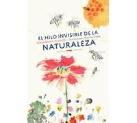 El hilo invisible de la naturaleza