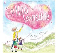 El Hilo Invisible (the Invisible String): 1