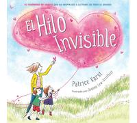 El Hilo Invisible (The Invisible String) (Castilian)