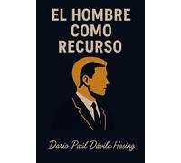 El Hombre Como Recurso