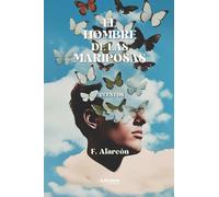 El hombre de las mariposas: 1 (Ficción)