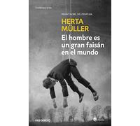 El hombre es un gran faisán en el mundo (Contemporánea | Narrativa)