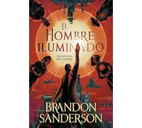 El Hombre Iluminado: Una novela del Cosmere (Ficción)