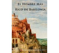 El Hombre Más Rico de Babilonia