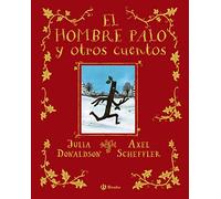 El hombre palo y otros cuentos (Castellano - A PARTIR DE 3 AÑOS - ÁLBUMES - Otros álbumes)