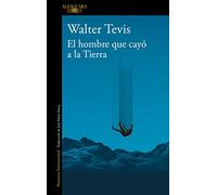 El Hombre Que Cayó a la Tierra / Man Who Fell to Earth