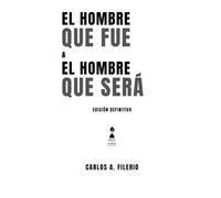 El hombre que fue & El hombre que será: Dos observaciones sobre la temporalidad y la continuidad del yo: 3