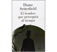 El hombre que perseguia al tiempo / Bellman and black (Narrativa)