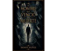 El hombre que vencio a la muerte