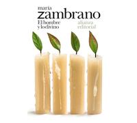 El hombre y lo divino (El libro de bolsillo - Bibliotecas de autor - Biblioteca Zambrano)