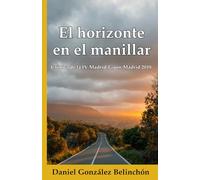 El horizonte en el manillar: Crónica de la IV Madrid-Gijón-Madrid 2018