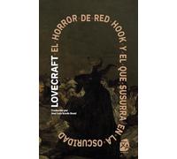 El horror de Red Hook y El que susurra en la oscuridad: Nueva traducción al español: 73 (Clásicos en español)