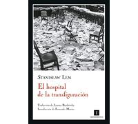 El hospital de la transfiguración: 8 (Impedimenta)