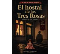 El hostal de las Tres Rosas (Los casos del Comisario De Vincenzi)