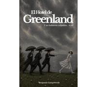 El Hotel de Greenland