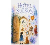 El Hotel de los Sueños