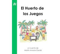 El Huerto de los Juegos