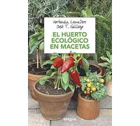 El huerto ecologico en macetas