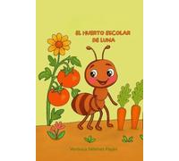 El huerto escolar de Luna