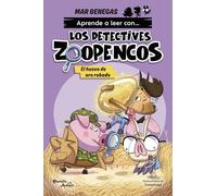 El Huevo de Oro Robado / The Stolen Gold Egg: 2 (Aprender a Leer Con... Los Detectives Zoopencos)