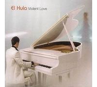 El Hula - Violent Love
