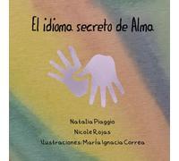 El idioma secreto de Alma (Colección A contraluz)