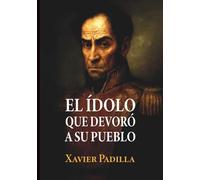 El ídolo que devoró a su pueblo