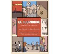 El Iluminado : A Mystery of Santa Fe