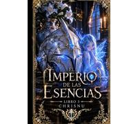 El imperio de las Esencias: Libro 3 - La sombra del ranking - Un príncipe sin esencia, una promesa rota y un mundo que exige sangre. El precio de sobrevivir.