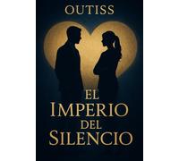 El Imperio del Silencio.