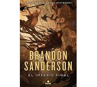 El imperio final / The Final Empire (Nacidos de la bruma / Mistborn)