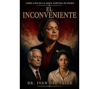 El Inconveniente: Una Novela de la Serie Cortina de Humo