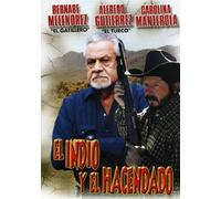 El Indio Y El Hacendado