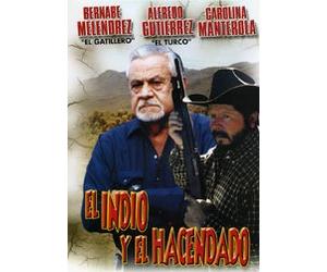 El Indio Y El Hacendado