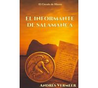 El informante de Salamanca (El circulo de hierro)