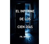 EL INFORME DE LOS CIEN DÍAS: Crimen en París: 2 (NOVELA NEGRA)