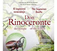 El ingenioso escarabajo Don Rinoceronte del bosque: The ingenious beetle from the forest