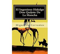 El Ingenioso Hidalgo Don Quijote de la Mancha