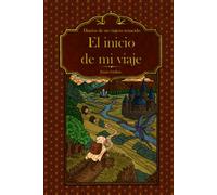 El inicio de mi viaje (Diarios de un viajero renacido)
